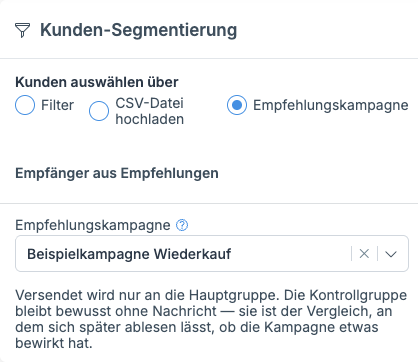Block „Kunden-Segmentierung“ der neu angelegten Werbeaktion: Als Quelle ist „Empfehlungskampagne“ ausgewählt und die Beispielkampagne eingetragen.